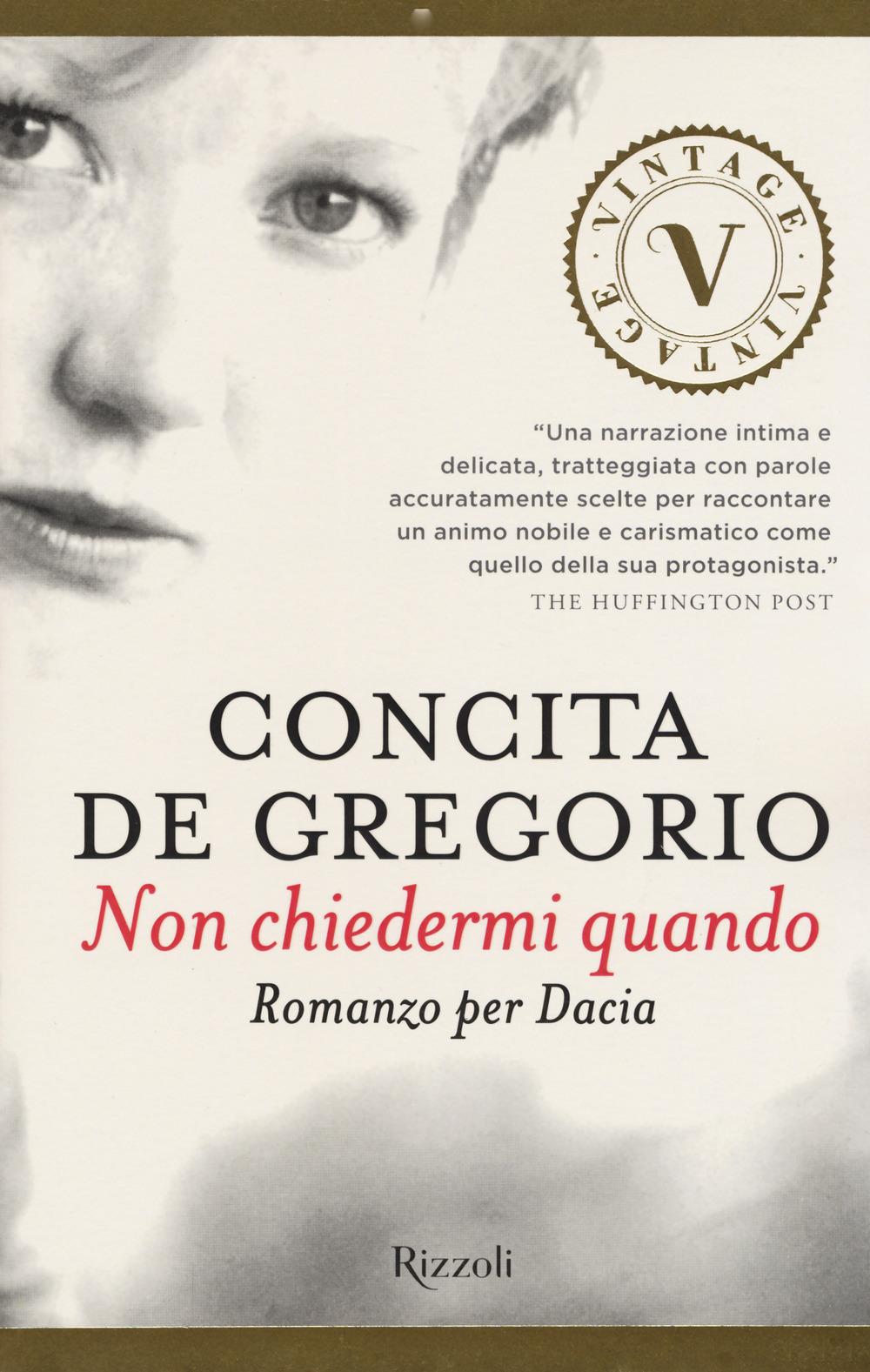 Vorderes Coverbild Non chiedermi quando. Romanzo per Dacia