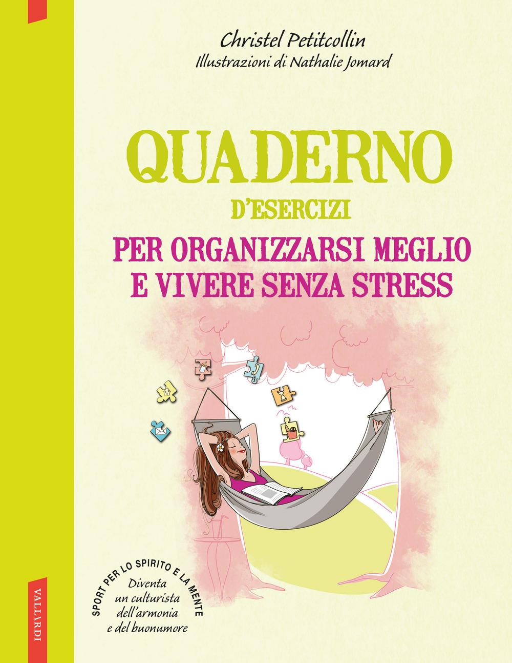 Vorderes Coverbild Quaderno d'esercizi per organizzarsi meglio e vivere senza stress