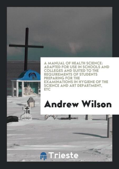 Vorderes Coverbild A Manual of Health Science