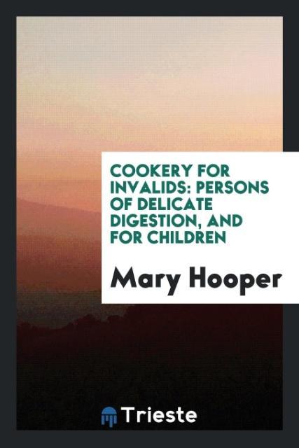 Vorderes Coverbild Cookery for Invalids