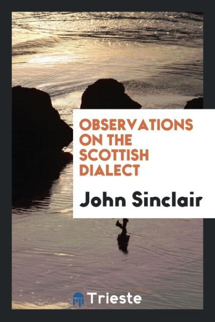 Vorderes Coverbild Observations on the Scottish Dialect