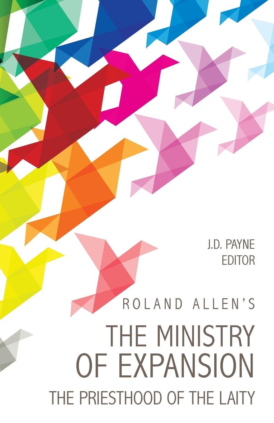 Vorderes Coverbild Roland Allen's the Ministry of Expansion
