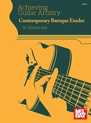 Vorderes Coverbild Achieving Guitar Artistry: Contemporary Baroque Etudes