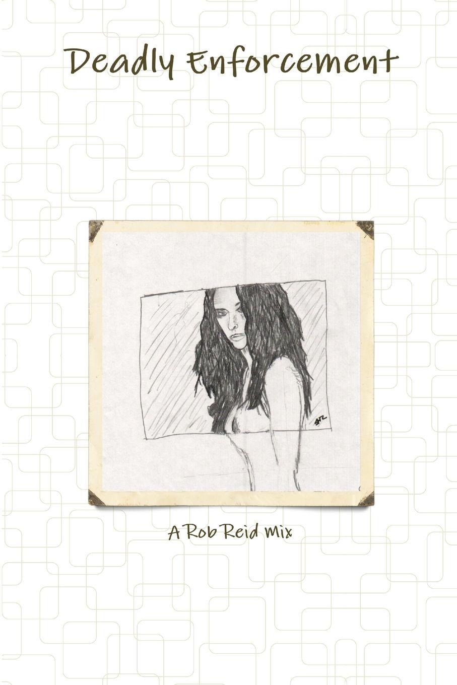 Vorderes Coverbild Deadly Enforcement