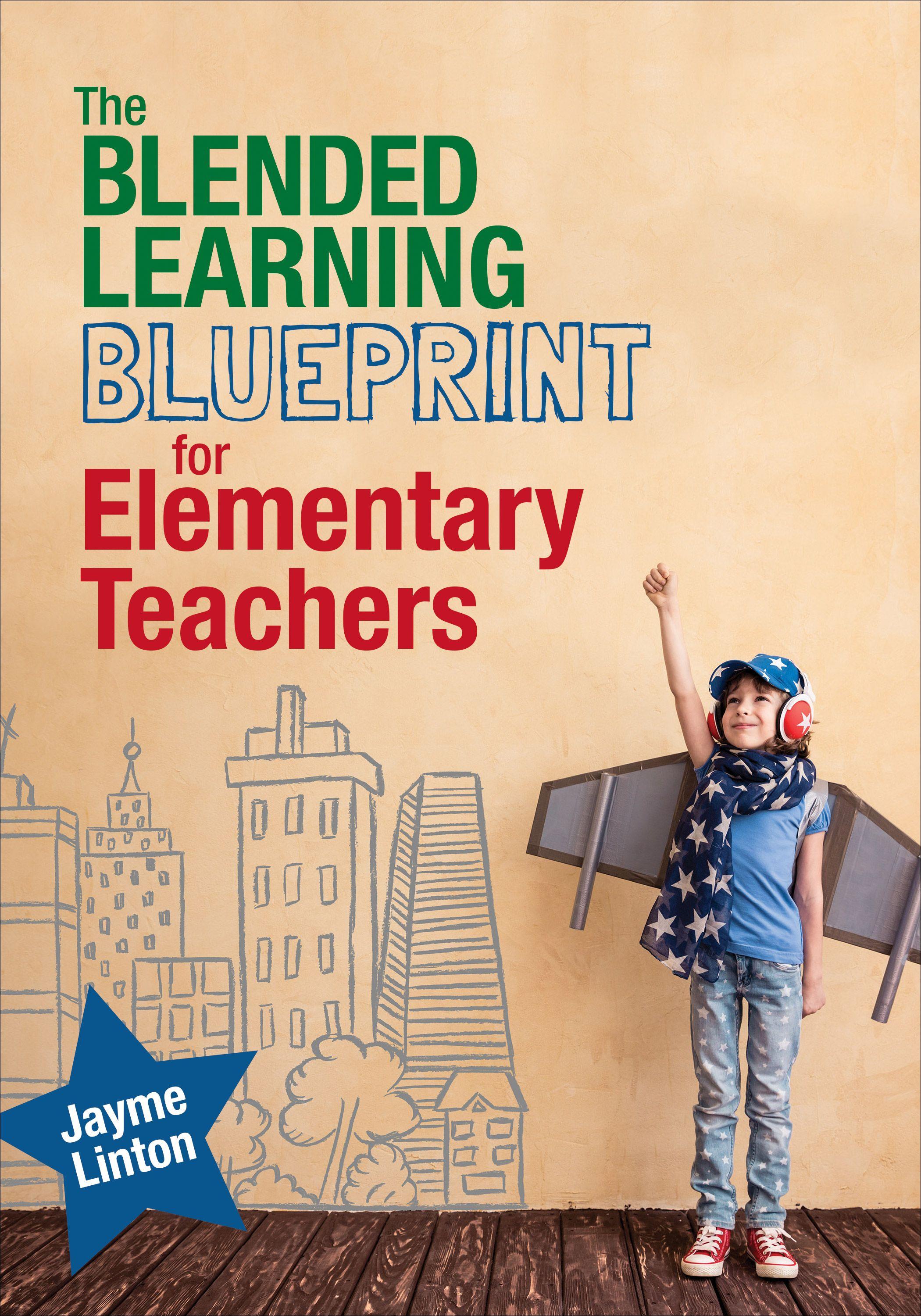 Vorderes Coverbild The Blended Learning Blueprint for Elementary Teachers