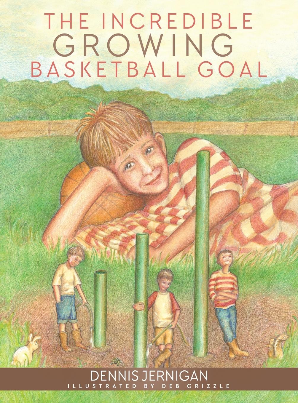 Vorderes Coverbild The Incredible Growing Basketball Goal