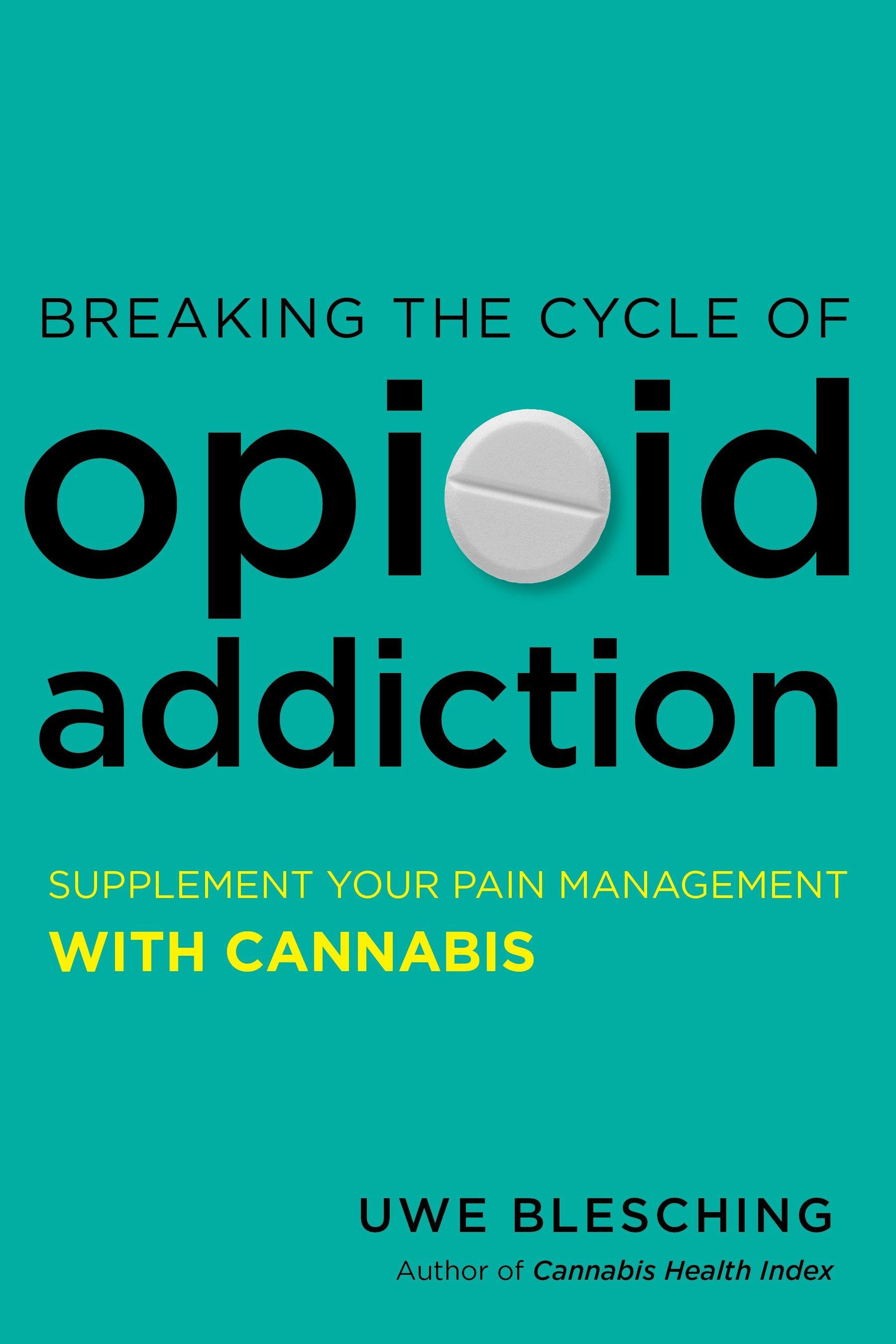 Vorderes Coverbild Breaking the Cycle of Opioid Addiction