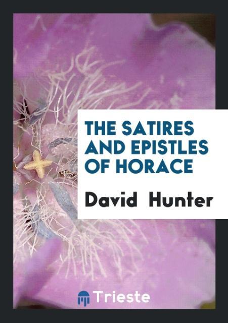 Vorderes Coverbild The Satires and Epistles of Horace