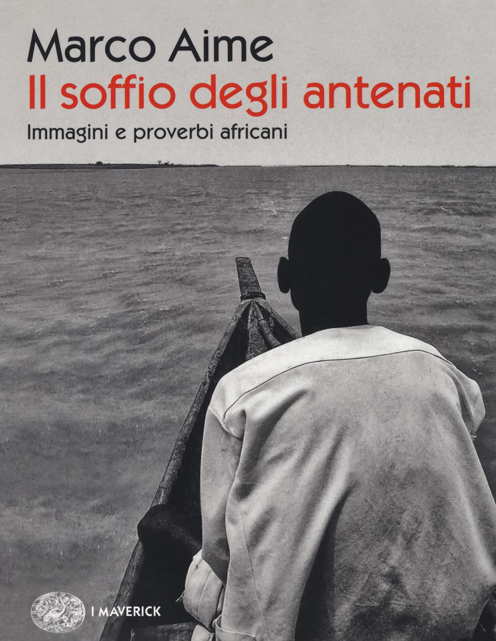 Vorderes Coverbild Il soffio degli antenati. Immagini e proverbi africani