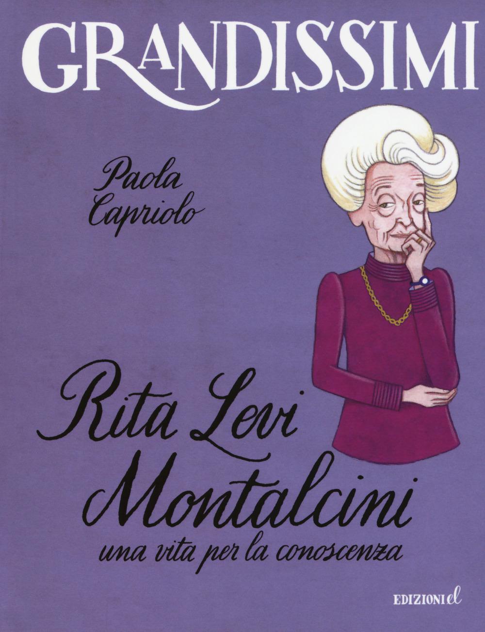 Vorderes Coverbild Rita Levi Montalcini. Una vita per la conoscenza