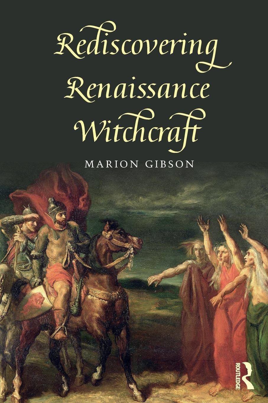 Vorderes Coverbild Rediscovering Renaissance Witchcraft