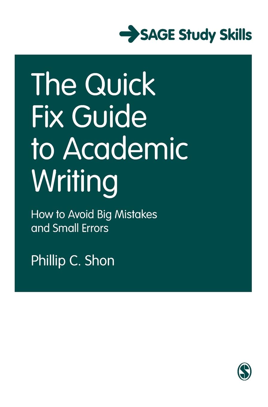 Vorderes Coverbild The Quick Fix Guide to Academic Writing