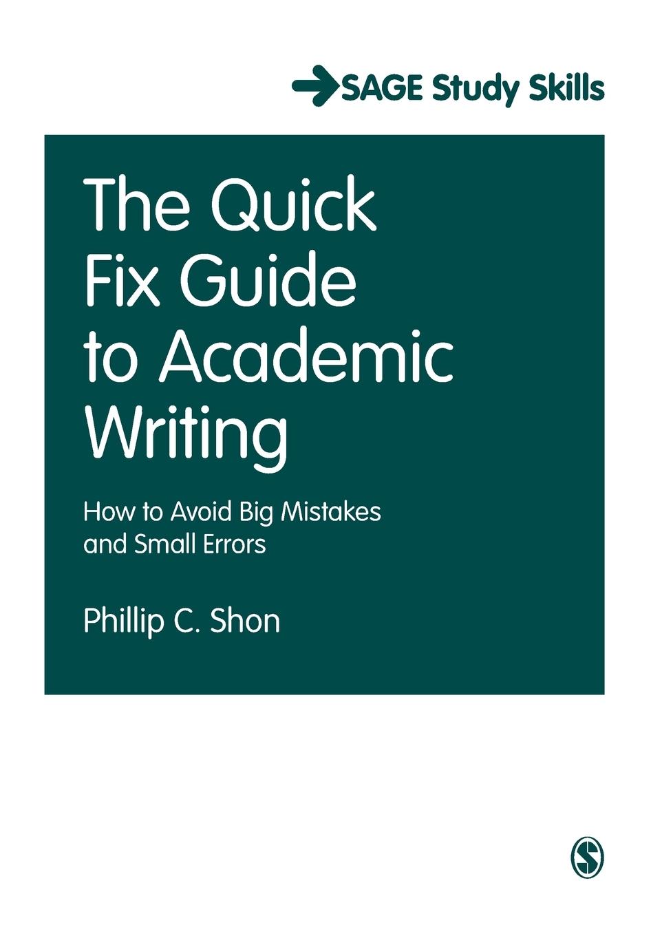 Vorderes Coverbild The Quick Fix Guide to Academic Writing