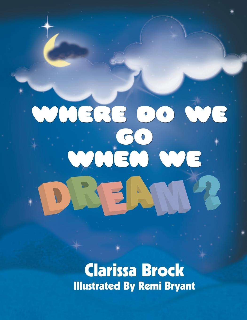Vorderes Coverbild Where Do We Go When We Dream?