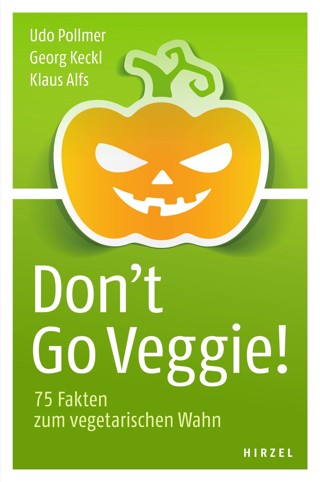 Vorderes Coverbild Don't Go Veggie!