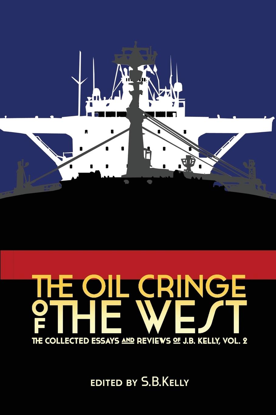 Vorderes Coverbild The Oil Cringe of the West