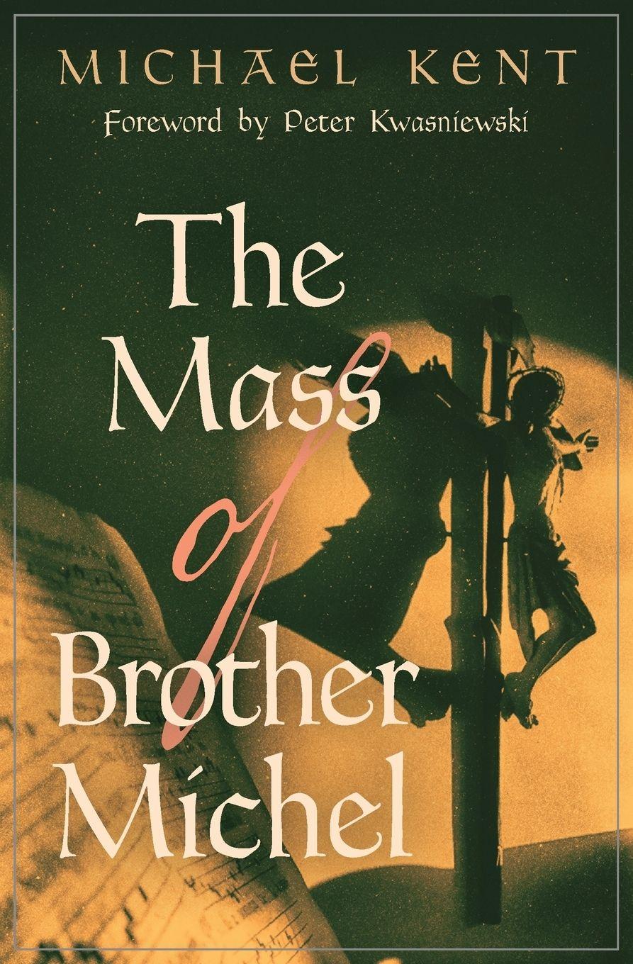 Vorderes Coverbild The Mass of Brother Michel
