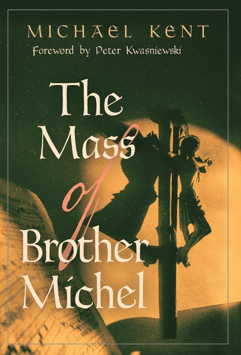 Vorderes Coverbild The Mass of Brother Michel