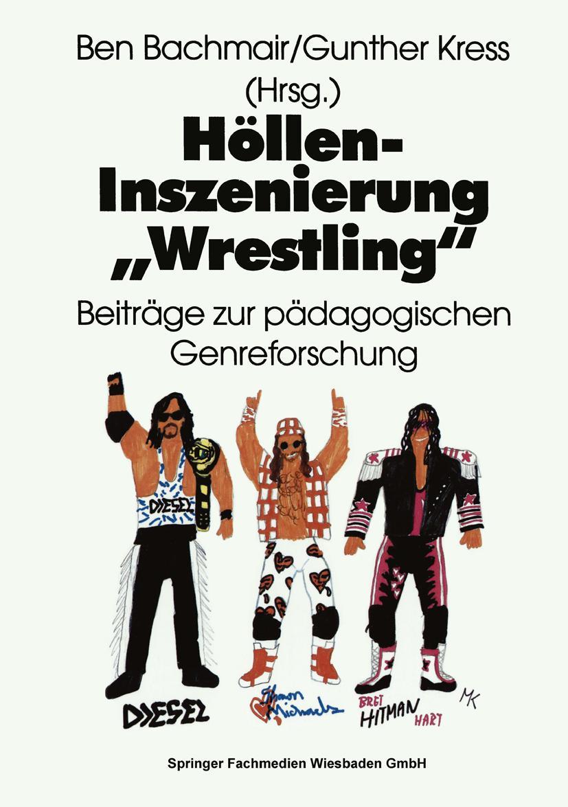 Vorderes Coverbild Höllen-Inszenierung "Wrestling"