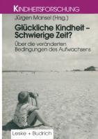 Vorderes Coverbild Glückliche Kindheit - Schwierige Zeit?