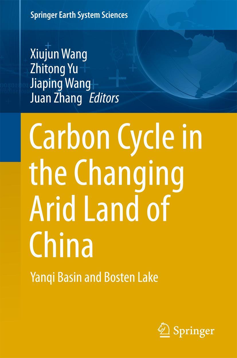 Vorderes Coverbild Carbon Cycle in the Changing Arid Land of China