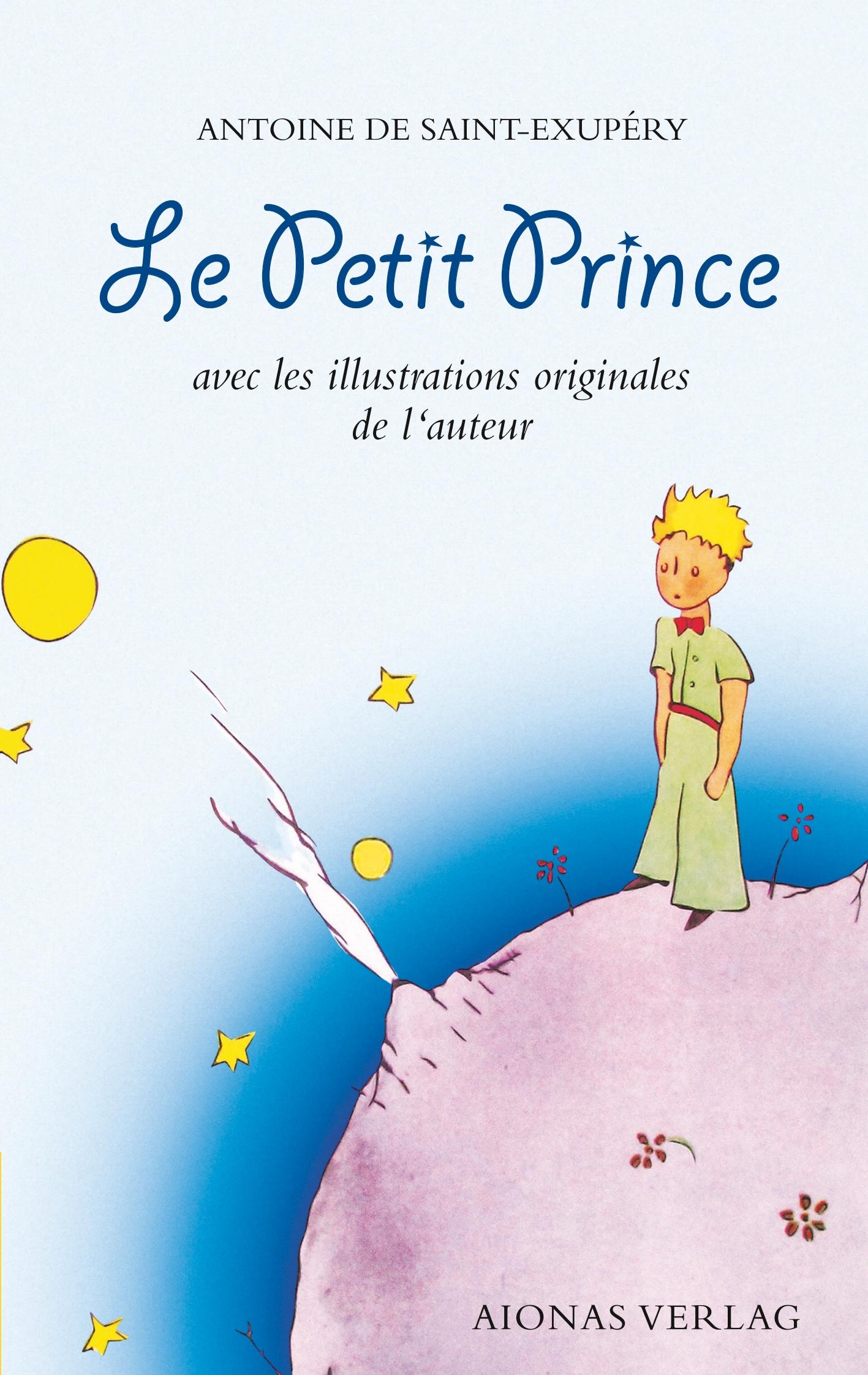 Vorderes Coverbild Le Petit Prince: Antoine de Saint-Exupéry