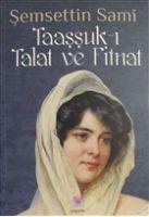 Vorderes Coverbild Taassuk i Talat ve Fitnat