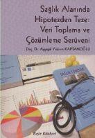 Vorderes Coverbild Saglik Alaninda Hipotezden Teze Veri Toplama ve Cözümleme Serüveni