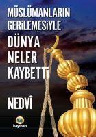 Vorderes Coverbild Müslümanlarin Gerilemesiyle Dünya Neler Kaybetti