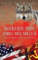 Vorderes Coverbild Bozkurtlarin Zorlu Mücadelesi