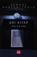 Vorderes Coverbild Gri Kitap Yolculuk