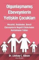 Vorderes Coverbild Olgunlasmamis Ebeveynlerin Yetiskin Cocuklari