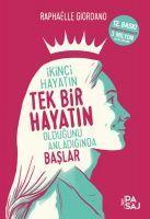 Vorderes Coverbild Ikinci Hayatin Tek Bir Hayatin Oldugunu Anladiginda Baslar