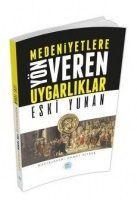 Vorderes Coverbild Eski Yunan - Medeniyete Yön Veren Uygarliklar