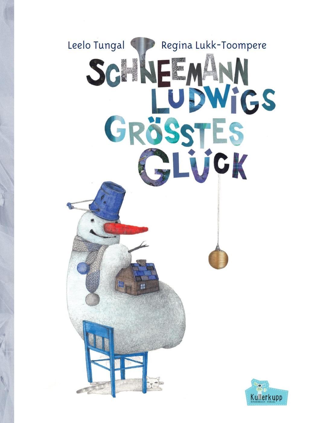 Vorderes Coverbild Schneemann Ludwigs größtes Glück