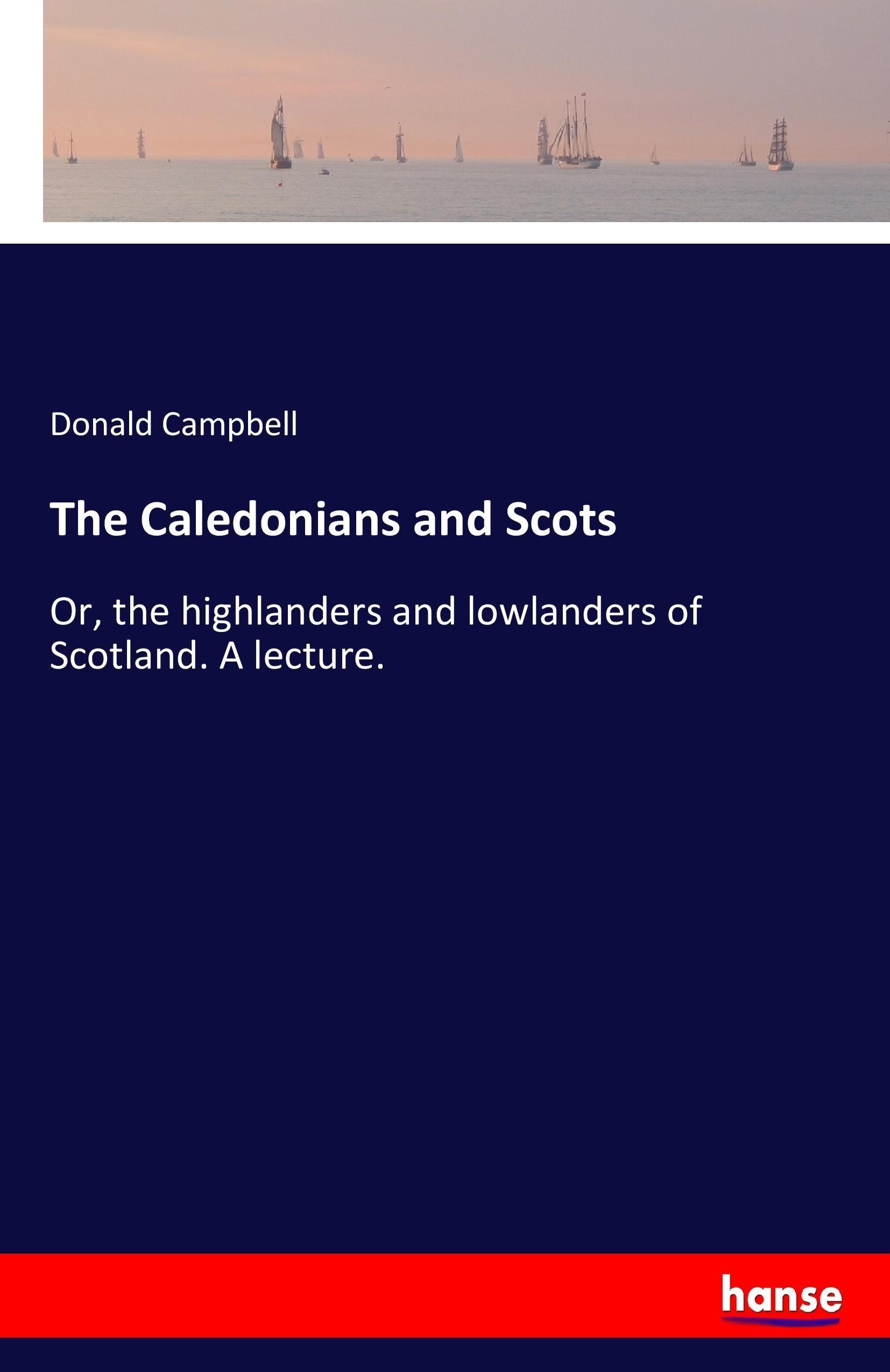 Vorderes Coverbild The Caledonians and Scots