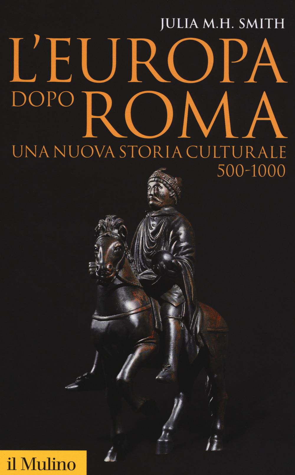Vorderes Coverbild L' Europa dopo Roma. Una nuova storia culturale (500-1000)
