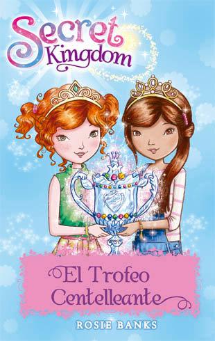 Vorderes Coverbild Secret Kingdom 30. El Trofeo Centelleante