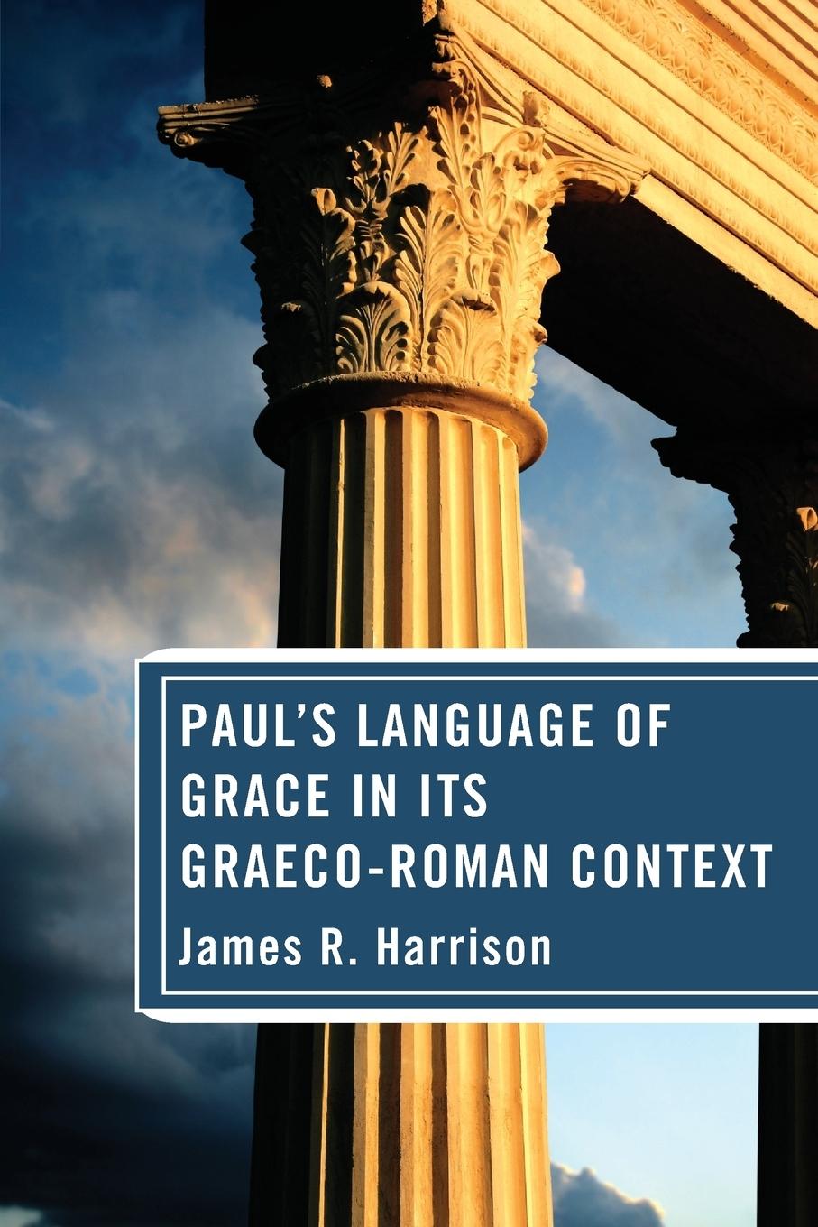 Vorderes Coverbild Paul's Language of Grace in its Graeco-Roman Context