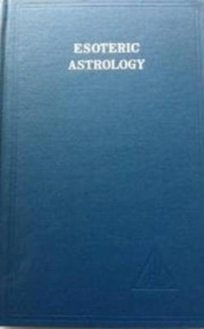 Vorderes Coverbild Esoteric Astrology, Vol. 3