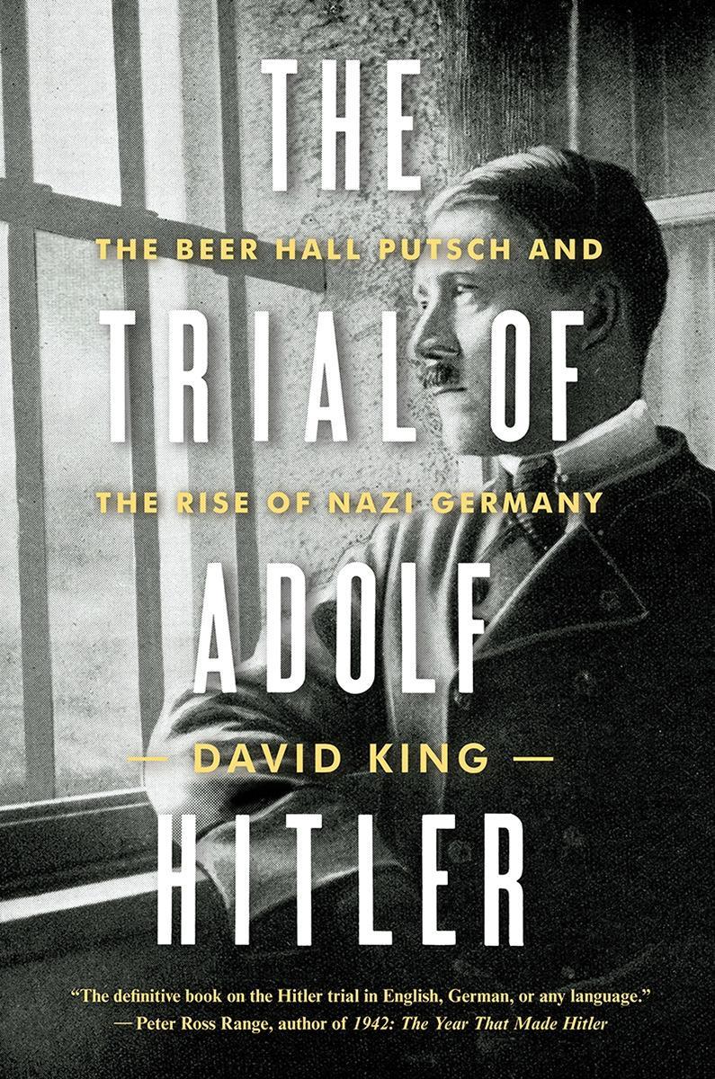 Vorderes Coverbild The Trial of Adolf Hitler: The Beer Hall Putsch and the Rise of Nazi Germany