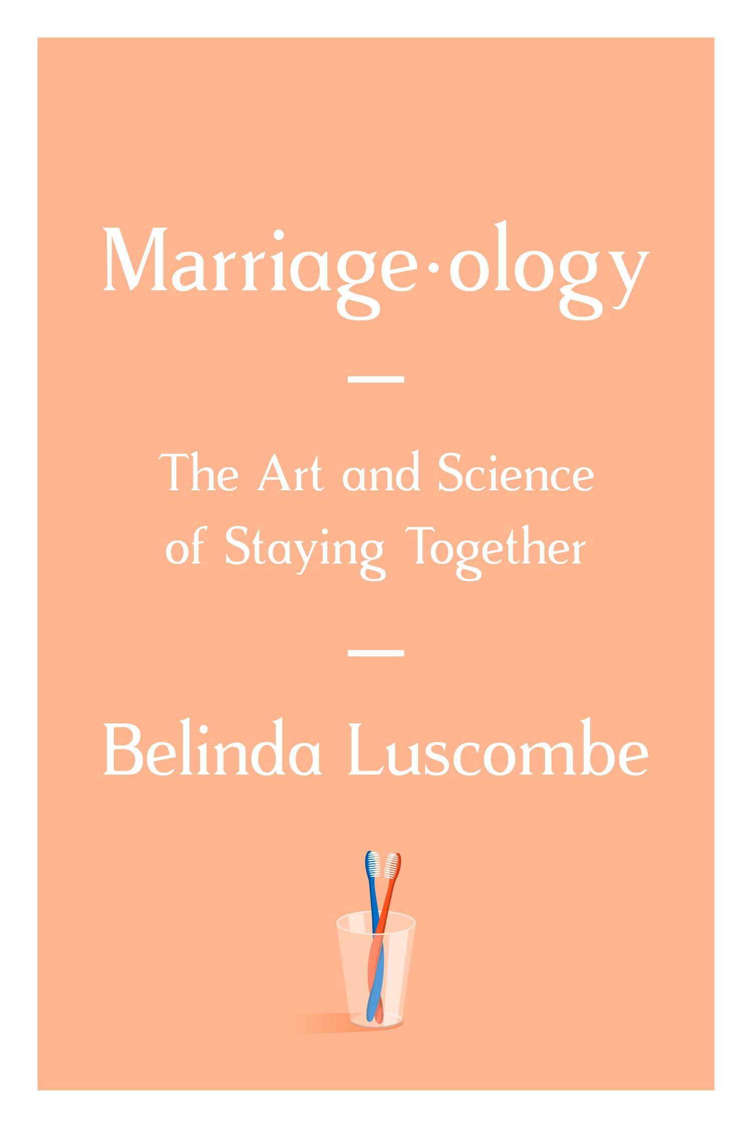 Vorderes Coverbild Marriageology: The Art and Science of Staying Together