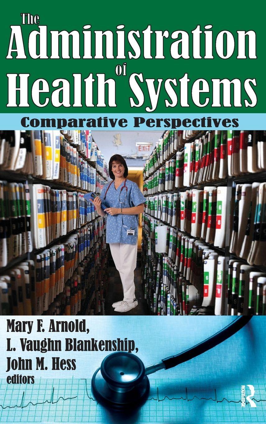 Vorderes Coverbild The Administration of Health Systems