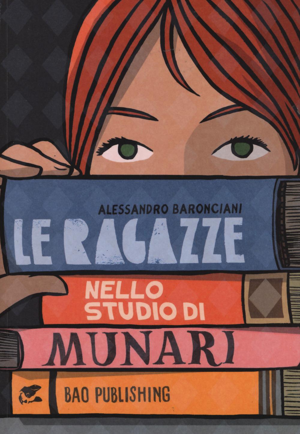 Vorderes Coverbild Le ragazze nello studio di Munari