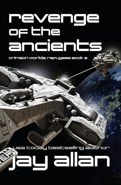 Vorderes Coverbild Revenge of the Ancients: Crimson Worlds Refugees III