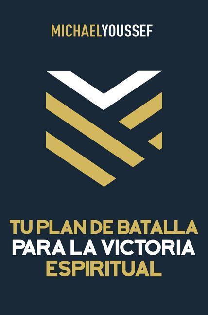 Vorderes Coverbild Tu Plan de Batalla Para La Victoria Espiritual