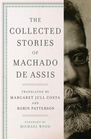 Vorderes Coverbild The Collected Stories of Machado de Assis