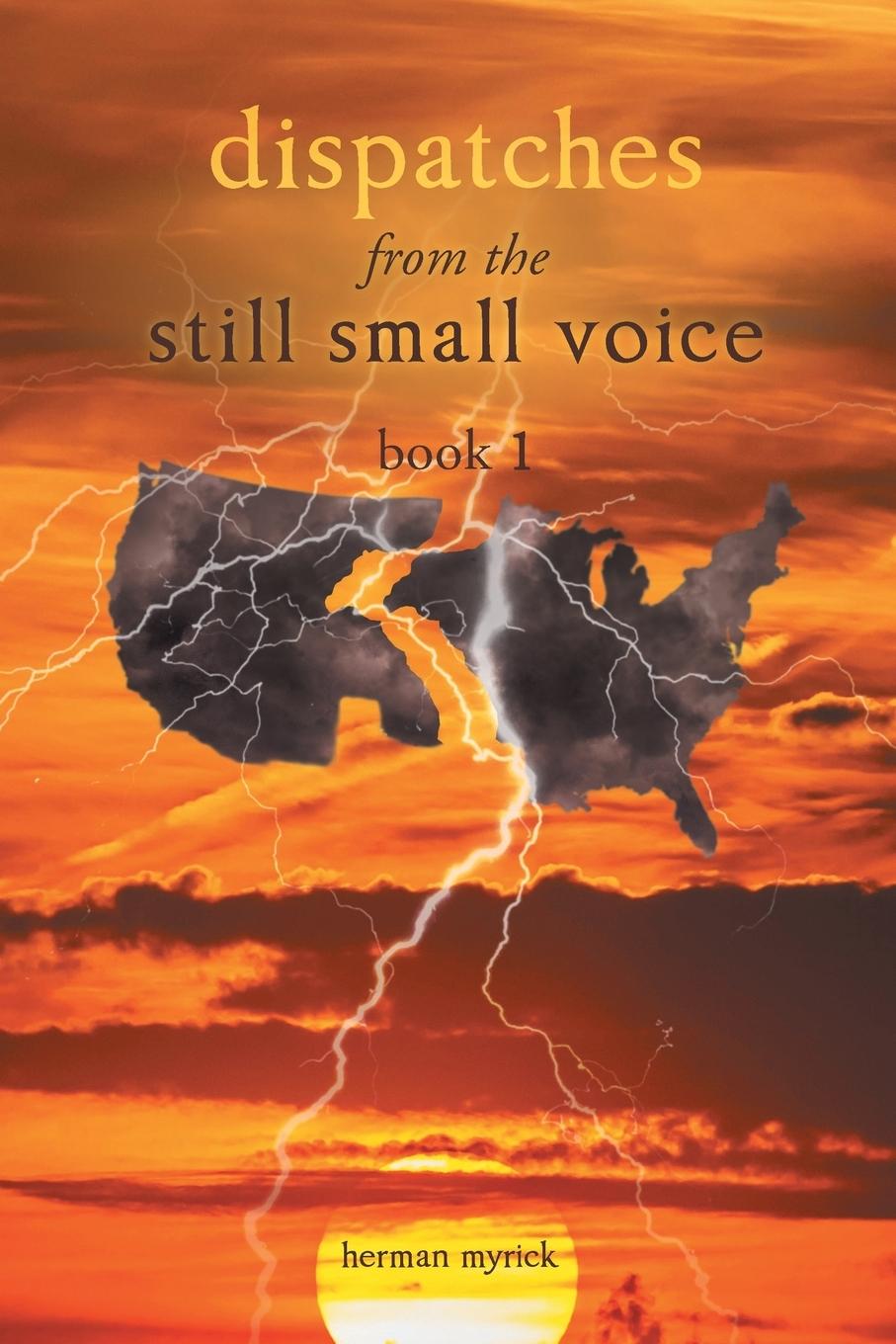 Vorderes Coverbild Dispatches from the Still Small Voice: Book 1