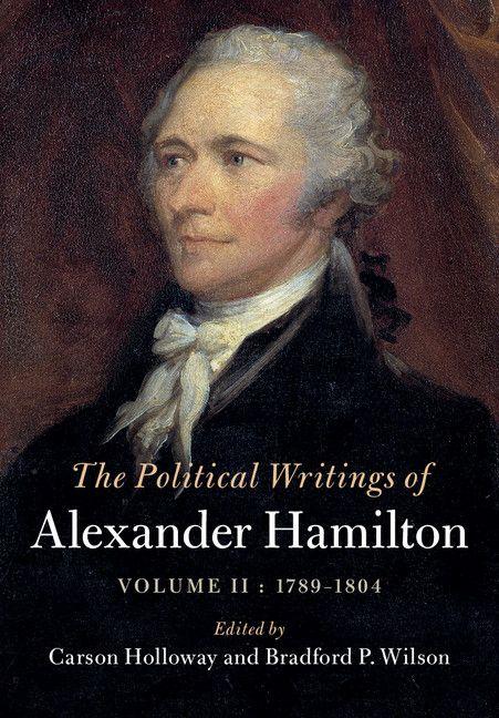 Vorderes Coverbild The Political Writings of Alexander Hamilton