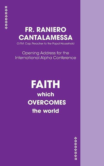 Vorderes Coverbild Faith Which Overcomes The World US Edition